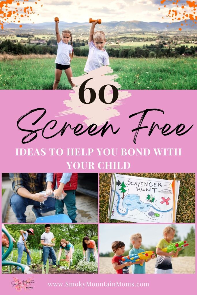 60 Screen Free Ideas and activities to do with your kids to bond