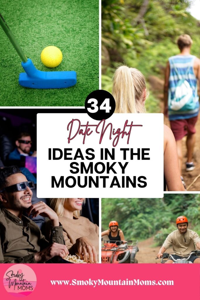 The Most Romantic and Fun Date Night ideas in the Smoky Mountains Gatlinburg Pigeon Forge and Sevierville spouse bonding